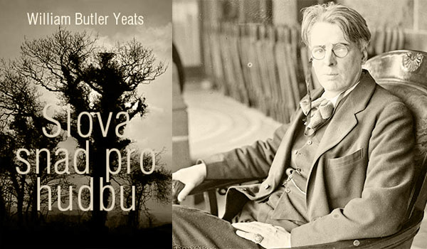 William Butler Yeats. Jeden z mála skutečných irských bardů
