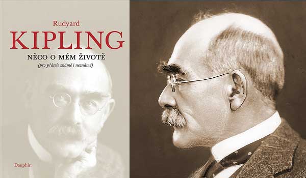 Něco o mém životě. Rudyard Kipling, génius a zednář, jenž nikdy nenapsal román