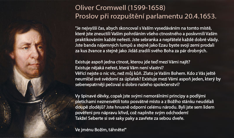 Oliver Cromwell a jeho legendární proslov při rozpuštění parlamentu v dubnu 1653