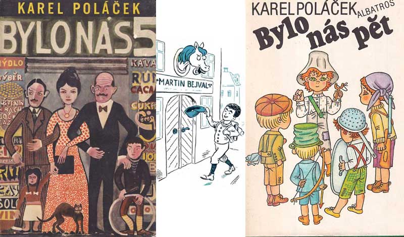 Bylo nás pět, nezapomenutelný Poláčkův humoristický román pro děti