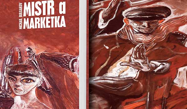 Michail Bulgakov a Mistr a Markétka. Světový román s ilustracemi Borise Jirků