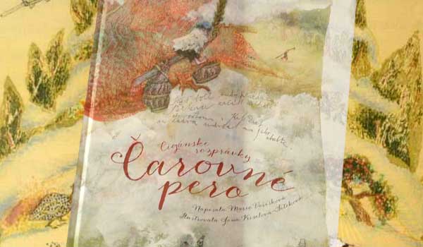 Čarovné pero. Cigánské rozprávky Marie Voříškové a nejkrásnější kniha roku