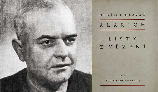 Vzpomínky na statečného odbojáře Alaricha, lékaře a spisovatele Oldřicha Hlaváče