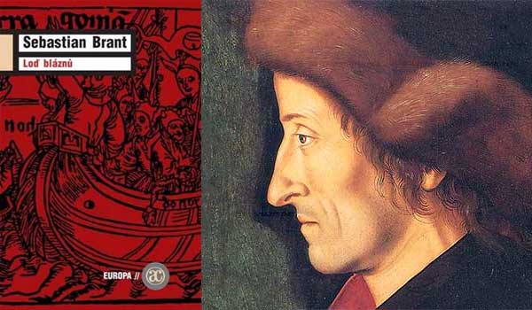 Sebastian Brant a Loď bláznů. Aktuální, 500 let stará kniha s dřevoryty Albrechta Dürera