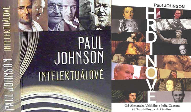 Johnsonovy knihy Intelektuálové. Tvůrci, hrdinové a humoristé o literátech a politicích