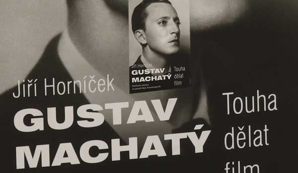Gustav Machatý. Biografie jedinečného českého režiséra, který učil svět