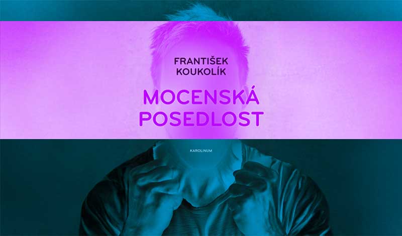 Koukolík Mocenská posedlost