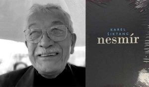Nesmír. Tichá krása a nesmírná hloubka veršů Karla Šiktance | Čítárny