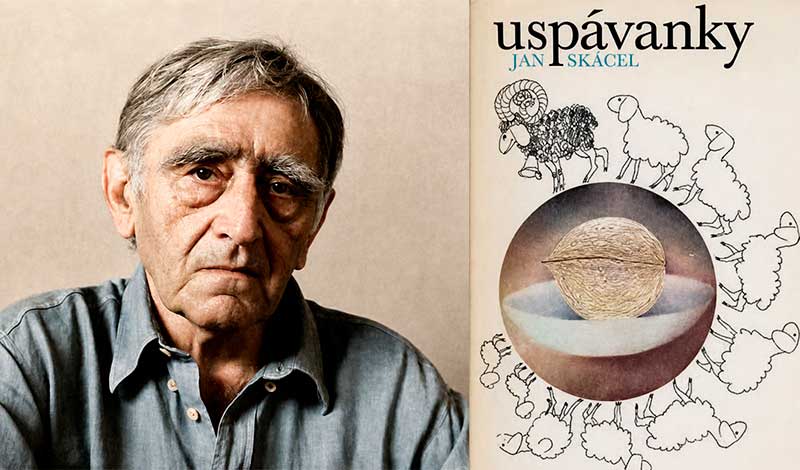 Jan Skácel Uspávanky