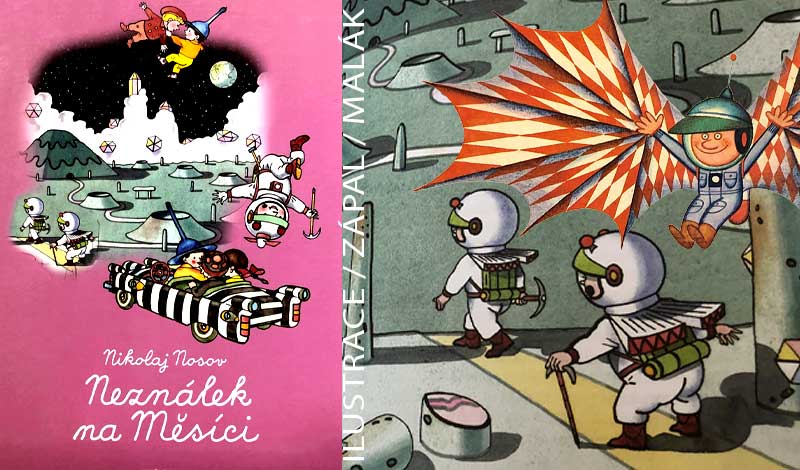 Neználek na Měsící. Nosov. Zápal. Malák