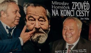 Miroslav Horníček. Zpověď na konci cesty | Čítárny Miroslav Horníček. Zpověď na konci cesty | Čítárny
