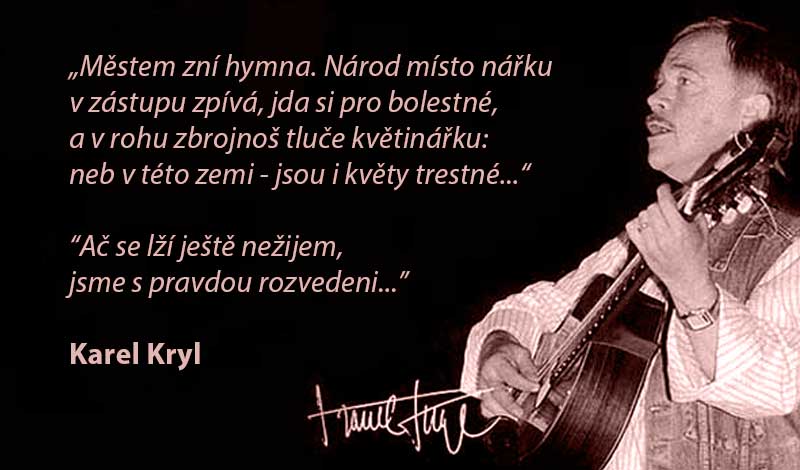 Karel Kryl pravda a lež