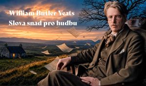 William Butler Yeats Slova snad pro hudbu | Čítárny