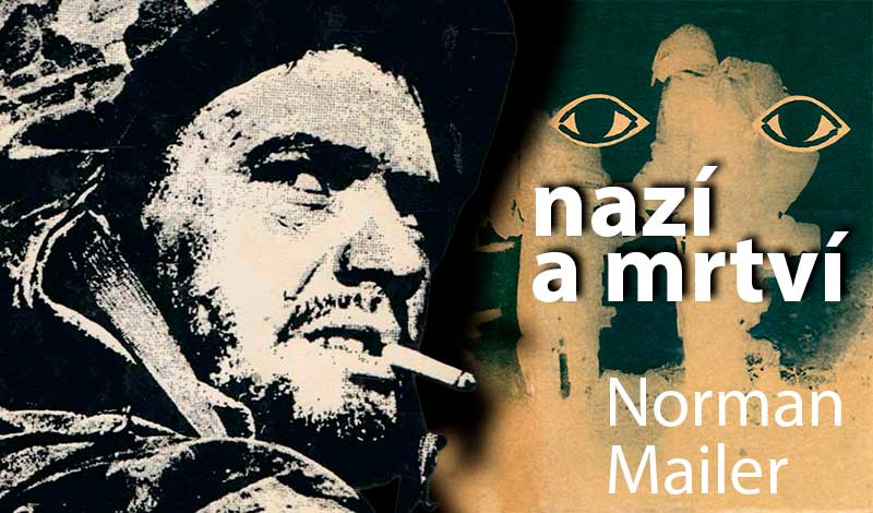 Mailer Nazí a mrtví | Čítárny Mailer Nazí a mrtví | Čítárny